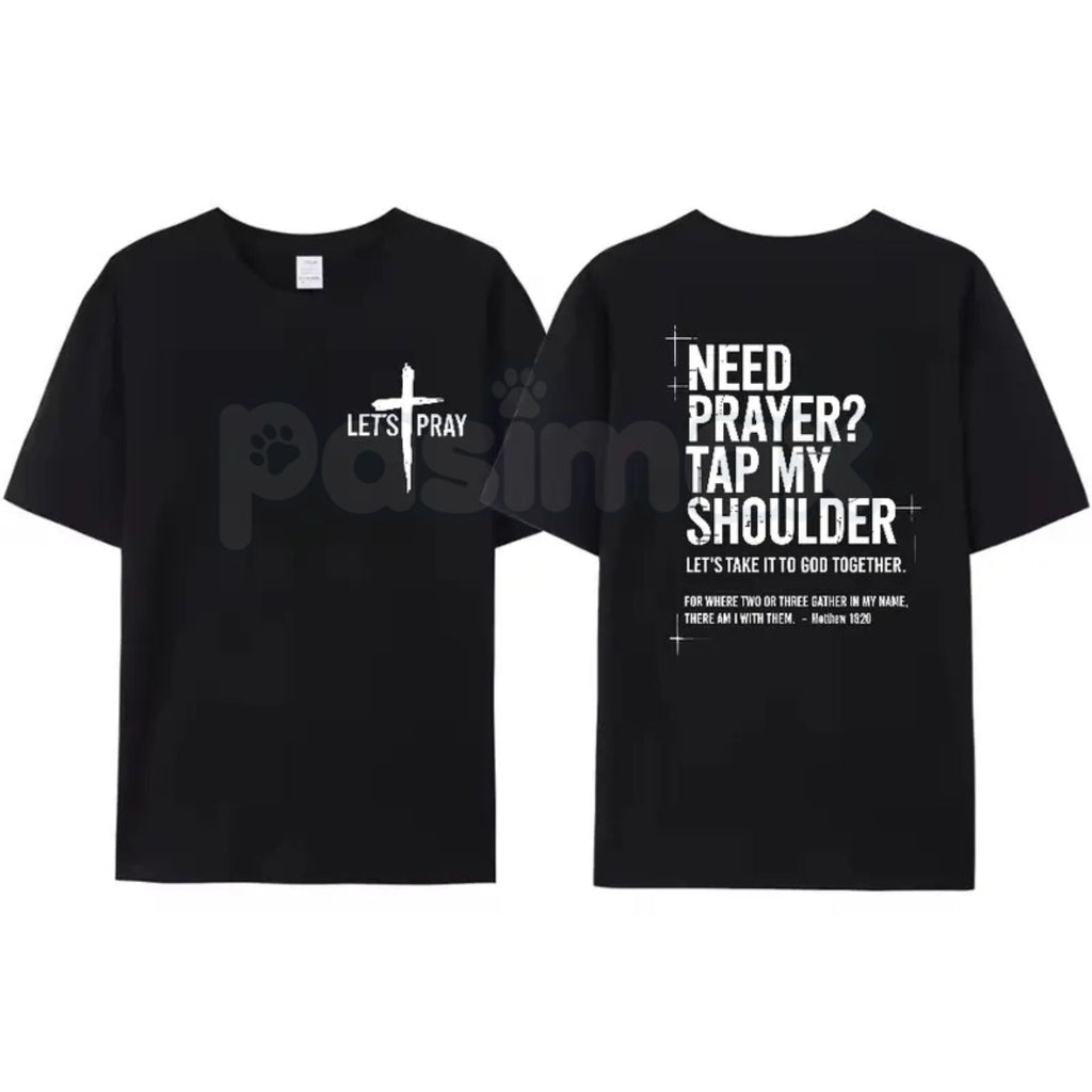 Need Prayer? Tap My Shoulder Tee | Christian Graphic T-Shirt