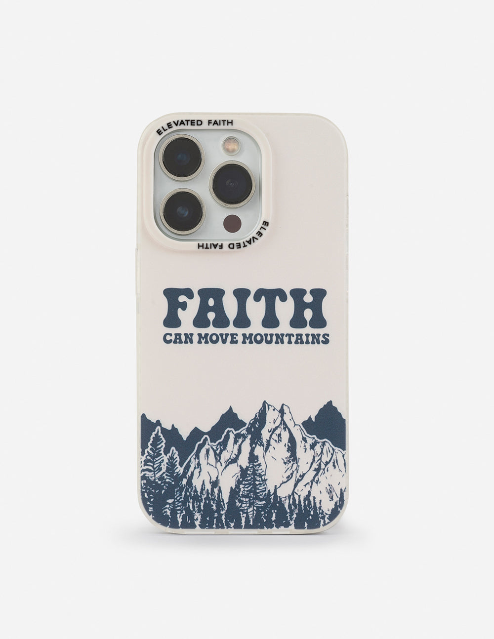 Faith Can Move Mountains Phone Case | Christian Gift for Believers