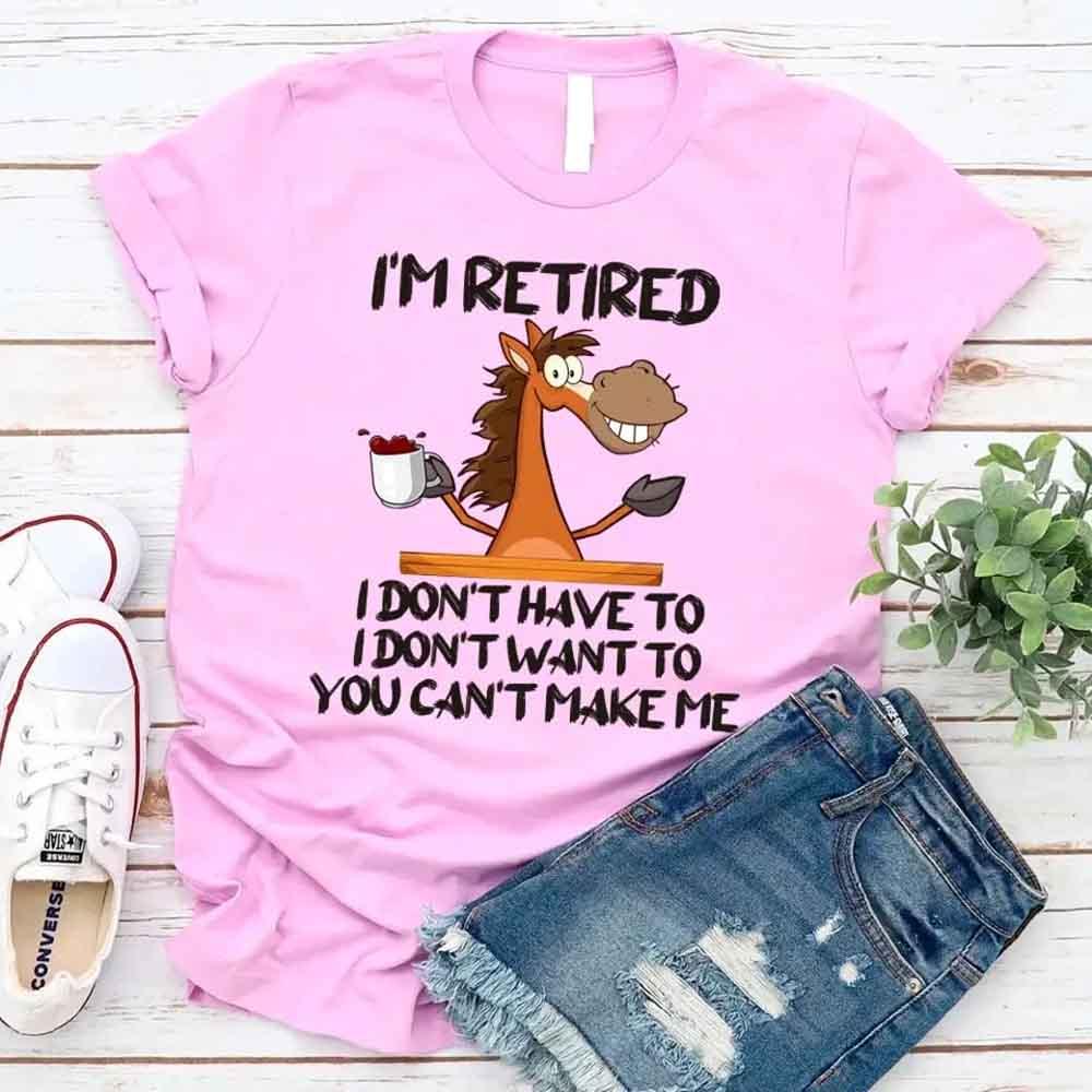 I Am Retired I Don&