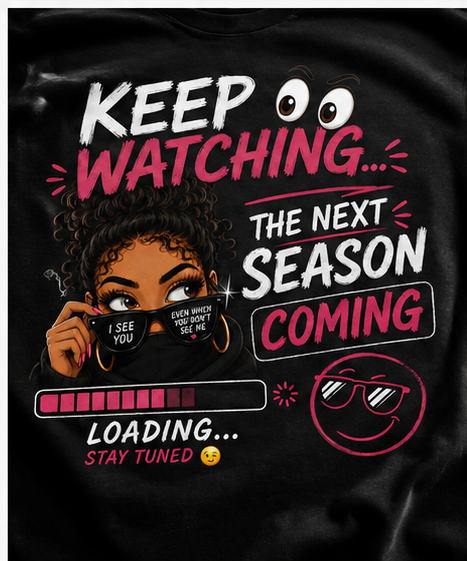Christian Faith T-Shirt – Keep Watching, Your Next Season Is Coming
