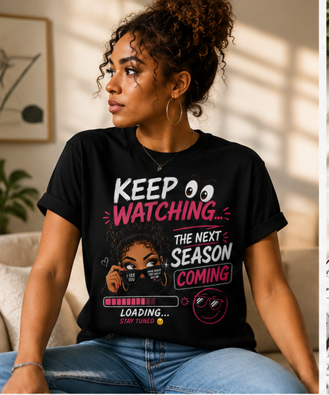 Keep Watching Tee | The Next Season Is Coming | Christian Faith T-Shirt