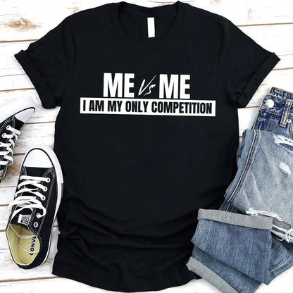 Me vs Me Tee | Motivational Unisex Graphic T-Shirt | Mindset Gift